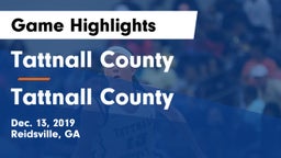 Tattnall County  vs Tattnall County  Game Highlights - Dec. 13, 2019