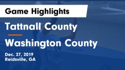 Tattnall County  vs Washington County  Game Highlights - Dec. 27, 2019