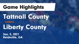 Tattnall County  vs Liberty County  Game Highlights - Jan. 5, 2021