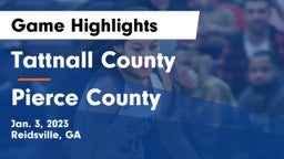 Tattnall County  vs Pierce County  Game Highlights - Jan. 3, 2023