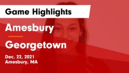 Amesbury  vs Georgetown Game Highlights - Dec. 22, 2021