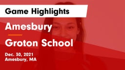 Amesbury  vs Groton School  Game Highlights - Dec. 30, 2021