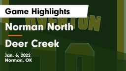 Norman North  vs Deer Creek  Game Highlights - Jan. 6, 2022
