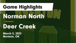 Norman North  vs Deer Creek  Game Highlights - March 5, 2022