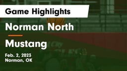 Norman North  vs Mustang  Game Highlights - Feb. 2, 2023