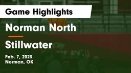 Norman North  vs Stillwater  Game Highlights - Feb. 7, 2023