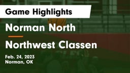 Norman North  vs Northwest Classen  Game Highlights - Feb. 24, 2023