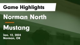 Norman North  vs Mustang  Game Highlights - Jan. 12, 2024