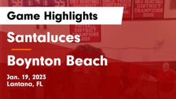Santaluces  vs Boynton Beach Game Highlights - Jan. 19, 2023
