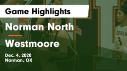 Norman North  vs Westmoore  Game Highlights - Dec. 4, 2020