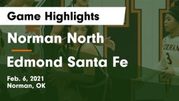 Norman North  vs Edmond Santa Fe Game Highlights - Feb. 6, 2021