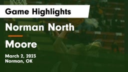 Norman North  vs Moore  Game Highlights - March 2, 2023