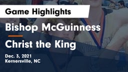 Bishop McGuinness  vs Christ the King Game Highlights - Dec. 3, 2021