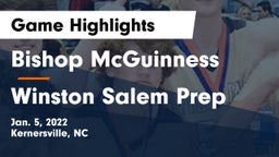 Bishop McGuinness  vs Winston Salem Prep Game Highlights - Jan. 5, 2022