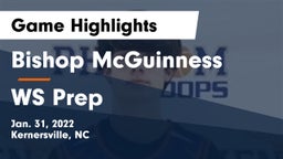 Bishop McGuinness  vs WS Prep Game Highlights - Jan. 31, 2022