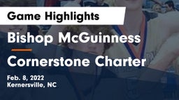 Bishop McGuinness  vs Cornerstone Charter Game Highlights - Feb. 8, 2022