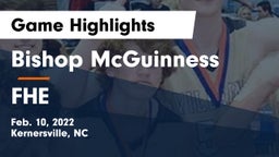 Bishop McGuinness  vs FHE Game Highlights - Feb. 10, 2022