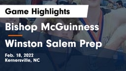 Bishop McGuinness  vs Winston Salem Prep Game Highlights - Feb. 18, 2022
