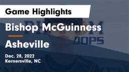 Bishop McGuinness  vs Asheville  Game Highlights - Dec. 28, 2022