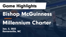Bishop McGuinness  vs Millennium Charter Game Highlights - Jan. 3, 2023