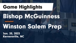 Bishop McGuinness  vs Winston Salem Prep Game Highlights - Jan. 20, 2023