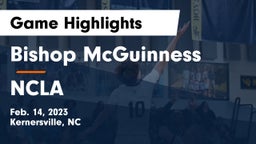 Bishop McGuinness  vs NCLA Game Highlights - Feb. 14, 2023