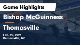 Bishop McGuinness  vs Thomasville  Game Highlights - Feb. 25, 2023