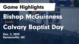 Bishop McGuinness  vs Calvary Baptist Day Game Highlights - Dec. 2, 2023