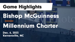 Bishop McGuinness  vs Millennium Charter Game Highlights - Dec. 6, 2023