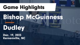 Bishop McGuinness  vs Dudley  Game Highlights - Dec. 19, 2023