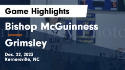 Bishop McGuinness  vs Grimsley Game Highlights - Dec. 22, 2023