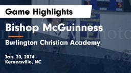 Bishop McGuinness  vs  Burlington Christian Academy Game Highlights - Jan. 20, 2024