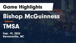 Bishop McGuinness  vs TMSA Game Highlights - Feb. 19, 2024
