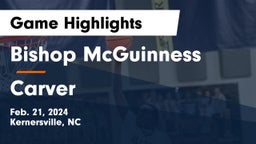 Bishop McGuinness  vs Carver  Game Highlights - Feb. 21, 2024