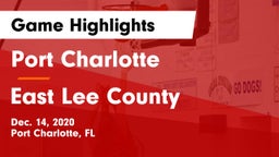 Port Charlotte  vs East Lee County Game Highlights - Dec. 14, 2020