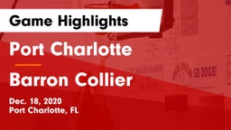 Port Charlotte  vs Barron Collier  Game Highlights - Dec. 18, 2020