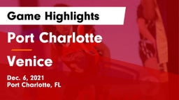 Port Charlotte  vs Venice  Game Highlights - Dec. 6, 2021