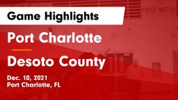 Port Charlotte  vs Desoto County  Game Highlights - Dec. 10, 2021
