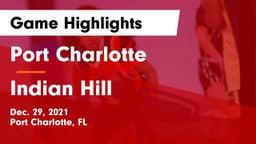 Port Charlotte  vs Indian Hill  Game Highlights - Dec. 29, 2021