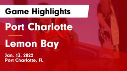 Port Charlotte  vs Lemon Bay  Game Highlights - Jan. 13, 2022