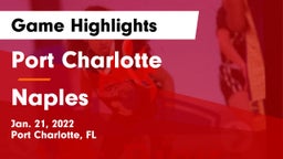Port Charlotte  vs Naples  Game Highlights - Jan. 21, 2022