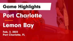 Port Charlotte  vs Lemon Bay  Game Highlights - Feb. 2, 2022