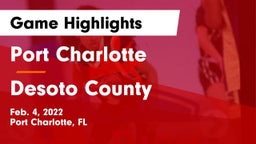 Port Charlotte  vs Desoto County  Game Highlights - Feb. 4, 2022