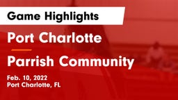 Port Charlotte  vs Parrish Community  Game Highlights - Feb. 10, 2022