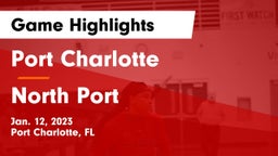 Port Charlotte  vs North Port  Game Highlights - Jan. 12, 2023