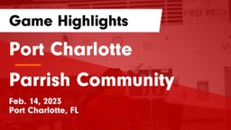 Port Charlotte  vs Parrish Community  Game Highlights - Feb. 14, 2023
