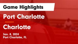 Port Charlotte   vs Charlotte  Game Highlights - Jan. 8, 2024
