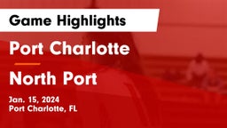 Port Charlotte   vs North Port  Game Highlights - Jan. 15, 2024