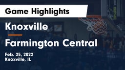Knoxville  vs Farmington Central  Game Highlights - Feb. 25, 2022