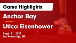 Anchor Bay  vs Utica Eisenhower  Game Highlights - Sept. 21, 2022